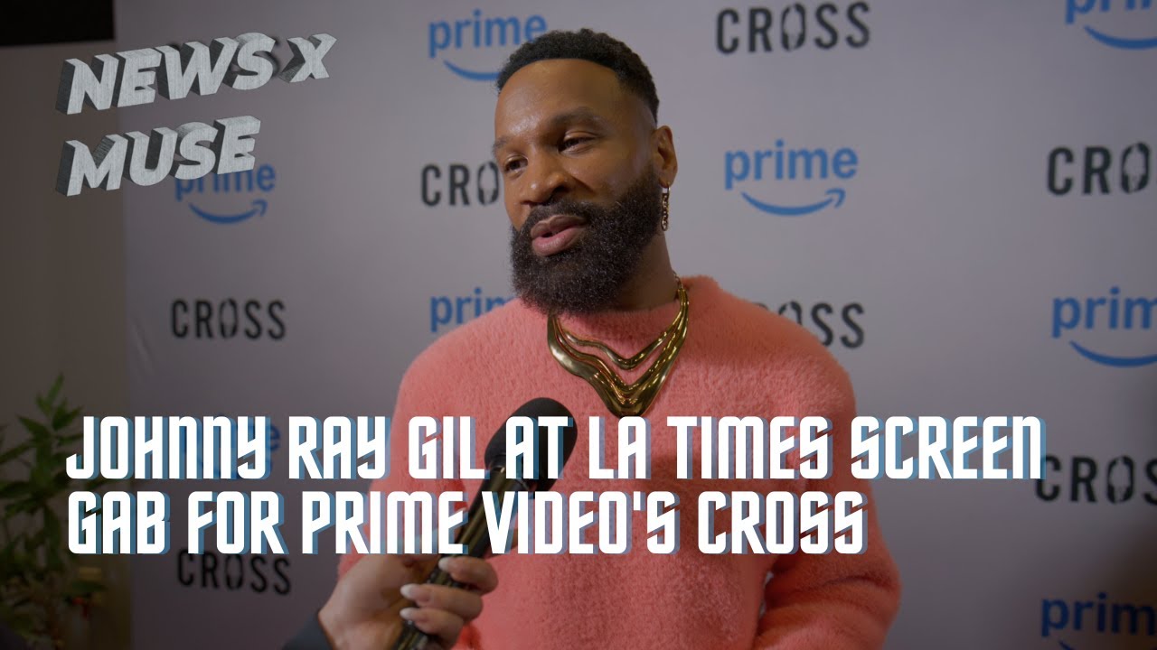 Джонни Рэй Гил в интервью LA Times Screen Gab о сериале CROSS на Prime Video