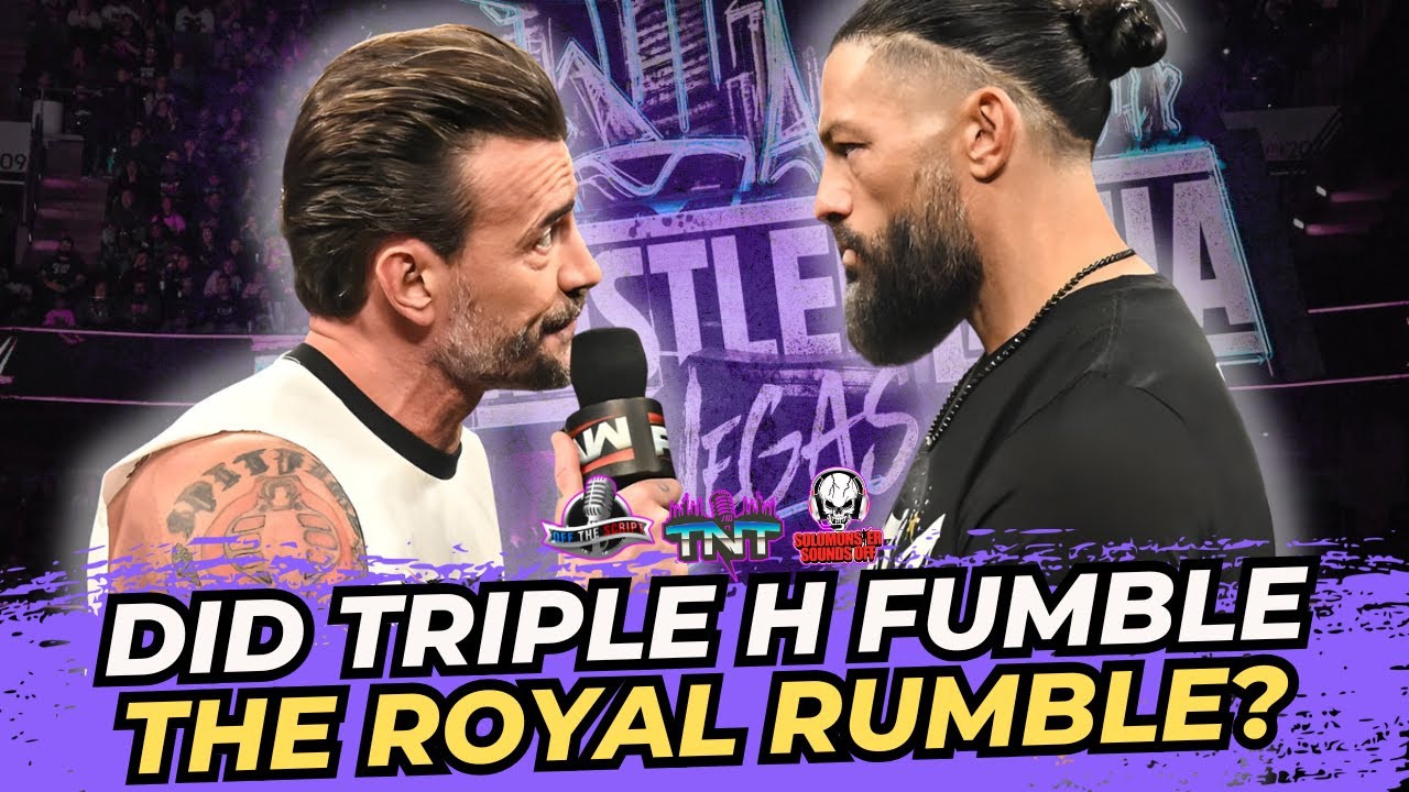 🔴Triple H FUMBLED The 2026 Royal Rumble? Roman Reigns is a HYPOCRITE? | TNT #133