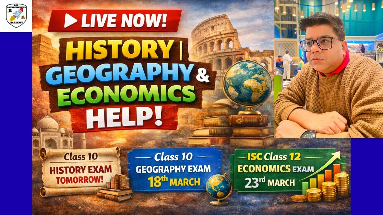 LIVE Board Exam Help | Class 10 History | Geography 18 March | ISC Class 12 Economics| B B A |