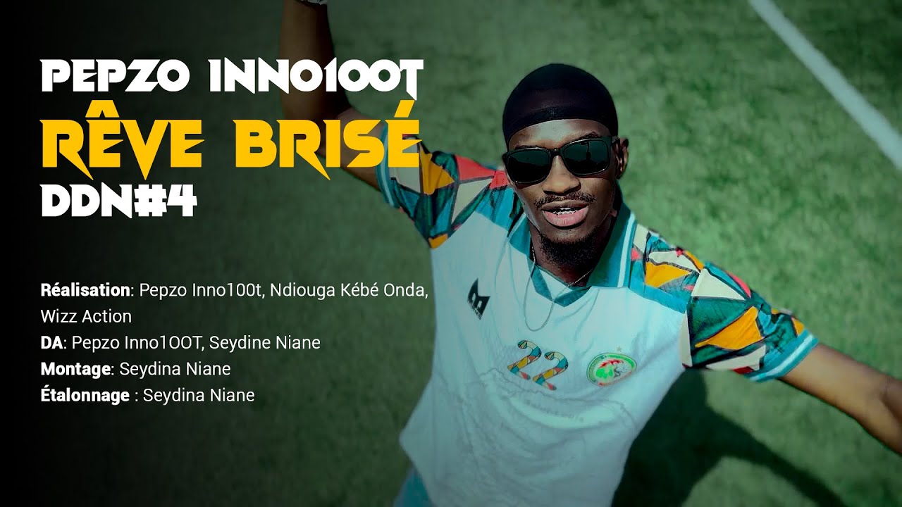Pepzo Inno100t - Rêve Brisé ( R.I.P Cheikh Touré )