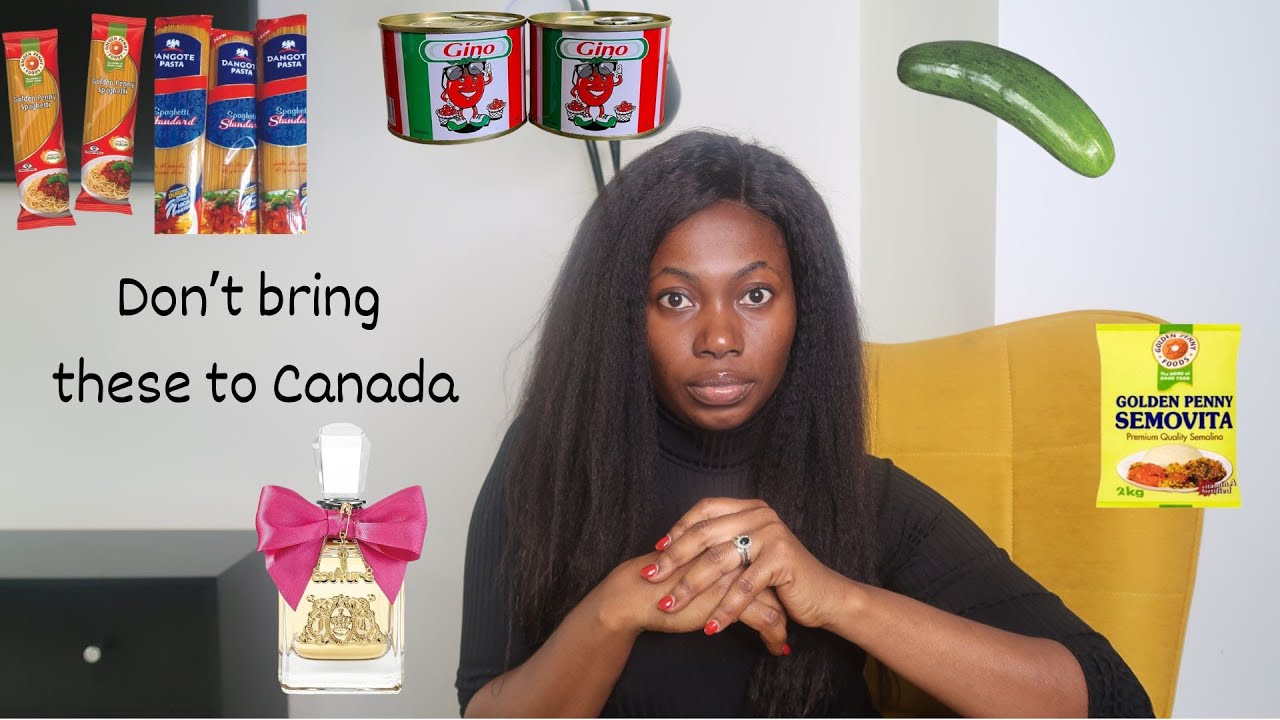 DON'T BOTHER BRINGING THESE ITEMS TO CANADA | Canada PR | Relocating to Canada