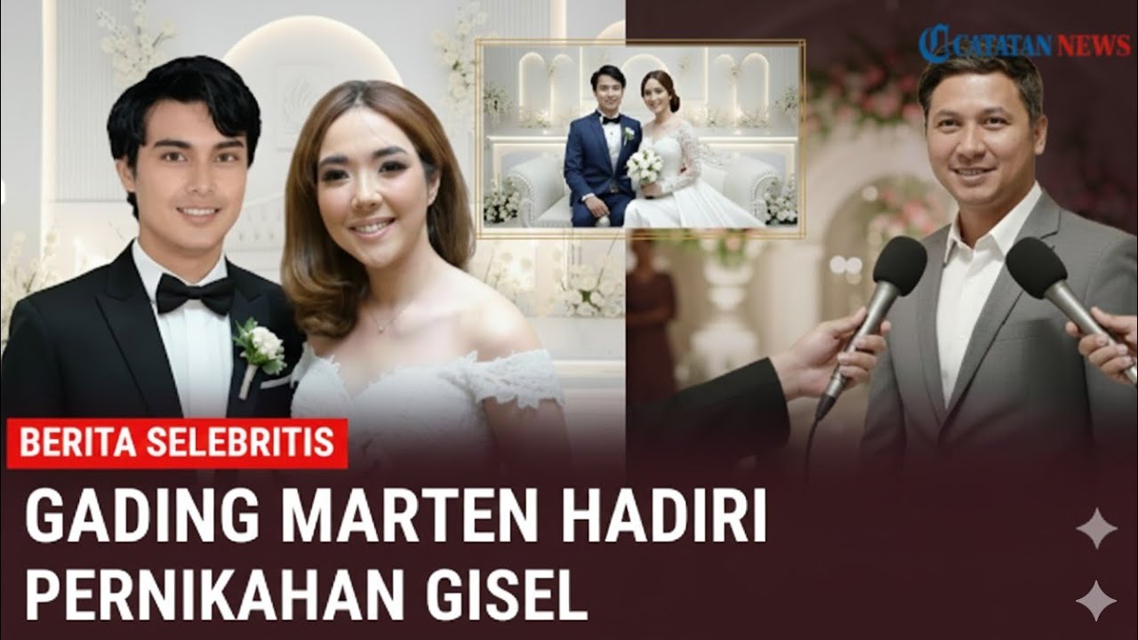 Gading Marten Hadiri Pernikahan Gisel dan Cinta Brian 