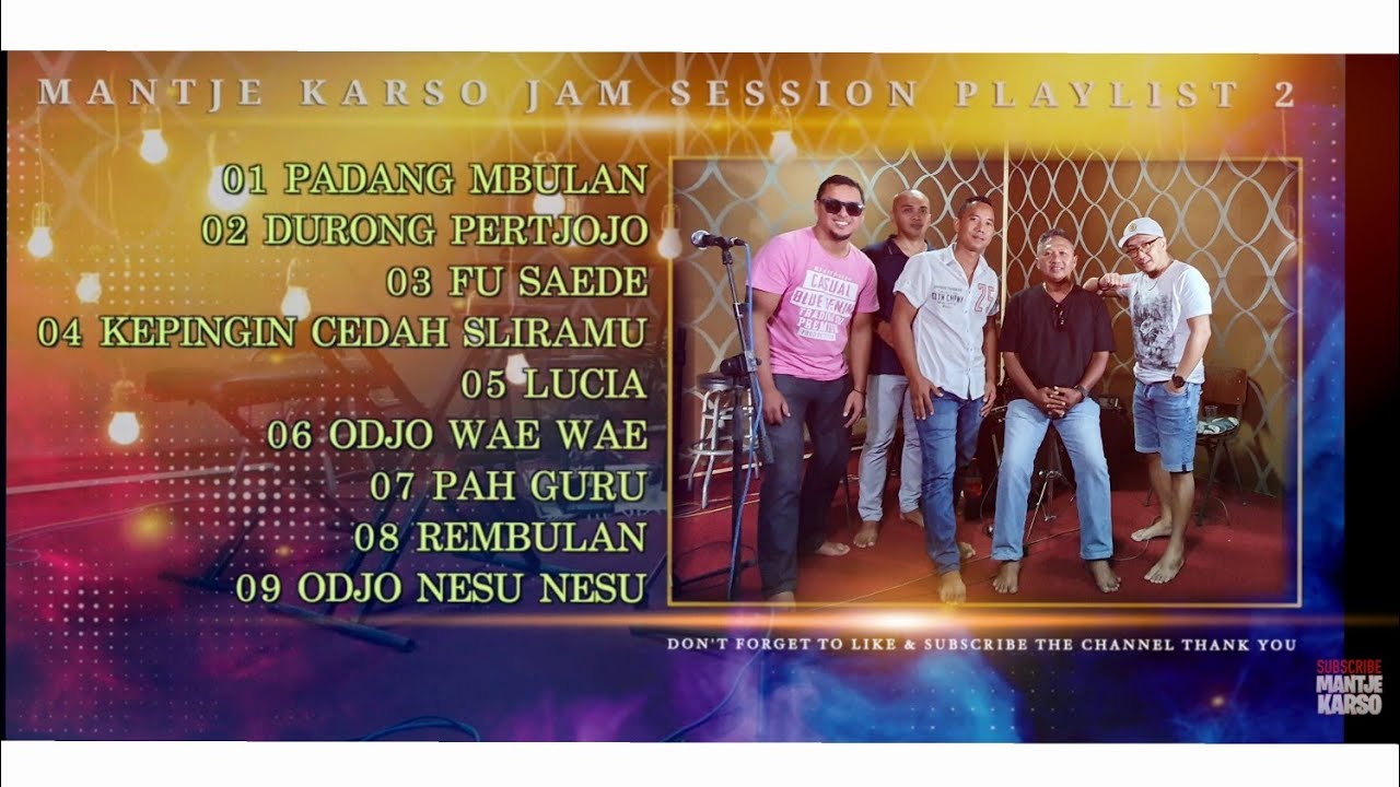 PLAYLIST 2 MANTJE KARSO JAM SESSION