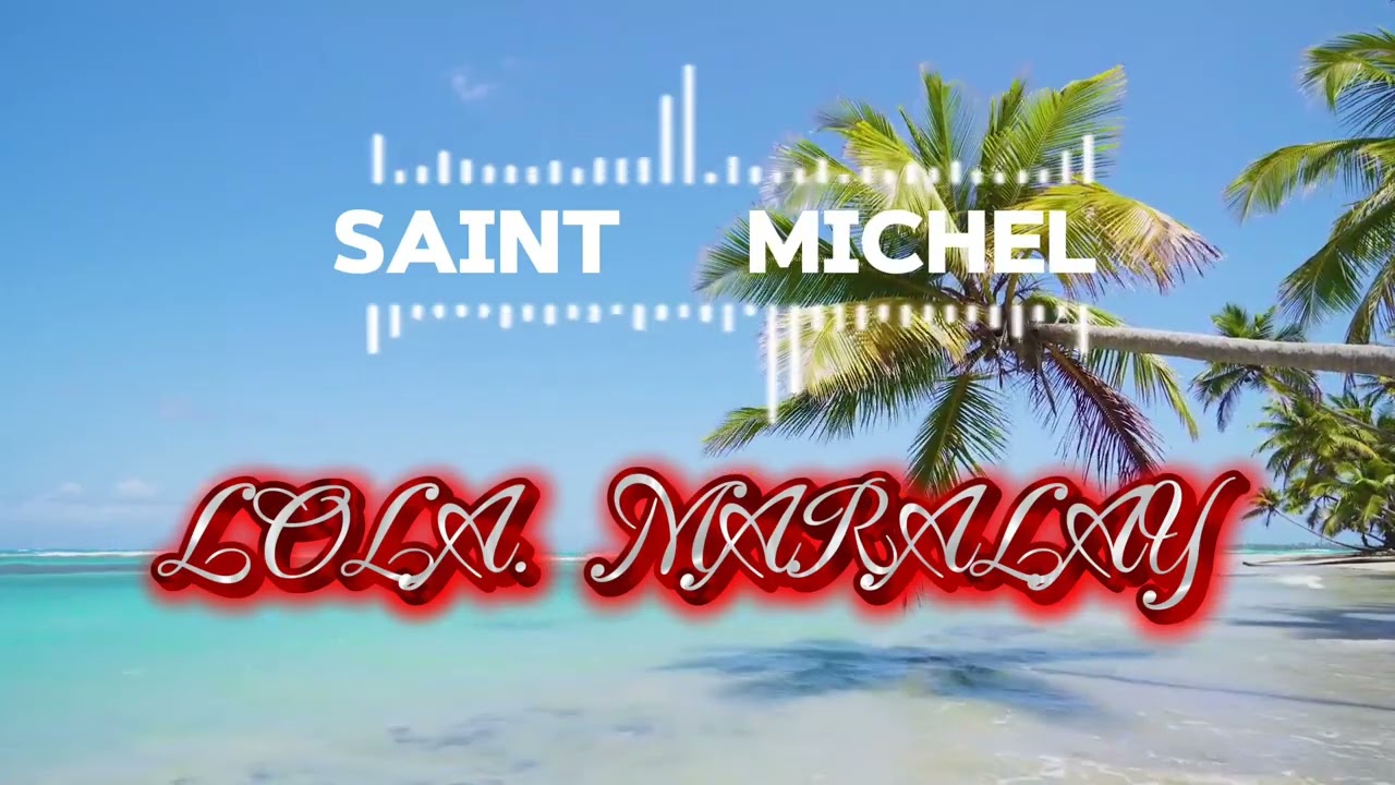 Saint Michel _-_ MARALAY-_- clip officiel.. vidéo ✅✅✅