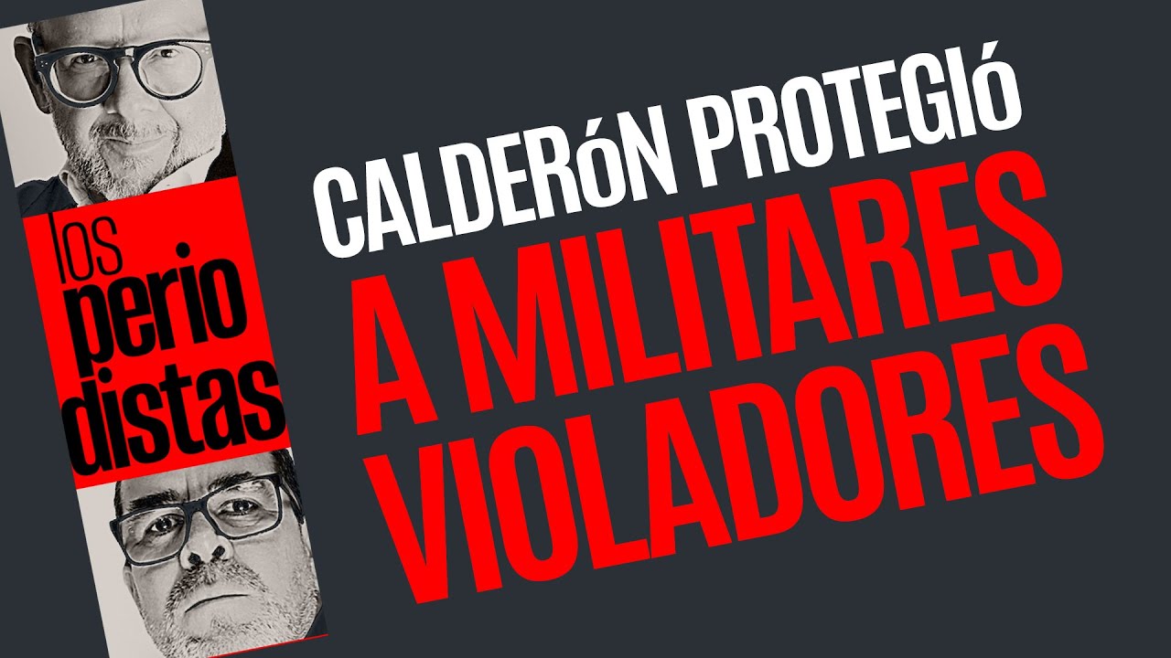 #An&aacute;lisis &not; CIDH ratifica: Calder&oacute;n solap&oacute; y protegi&oacute; a militares violadores
