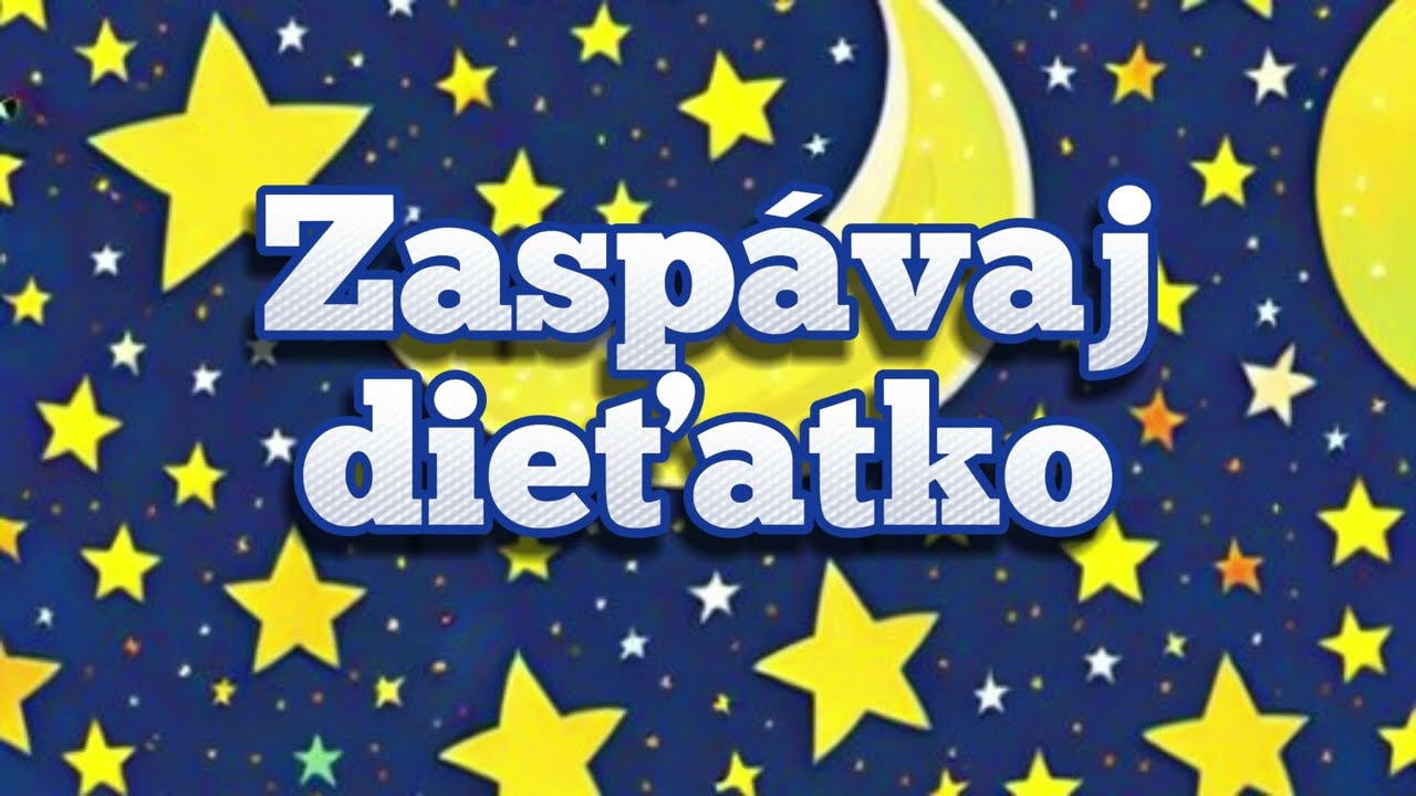 Zaspávaj dieťatko