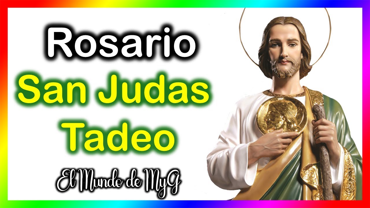 Rosario a San Judas Tadeo en su día 28 de Octubre💚💛 Oraciones Católicas💚💛El Mundo de MyG 💚💛