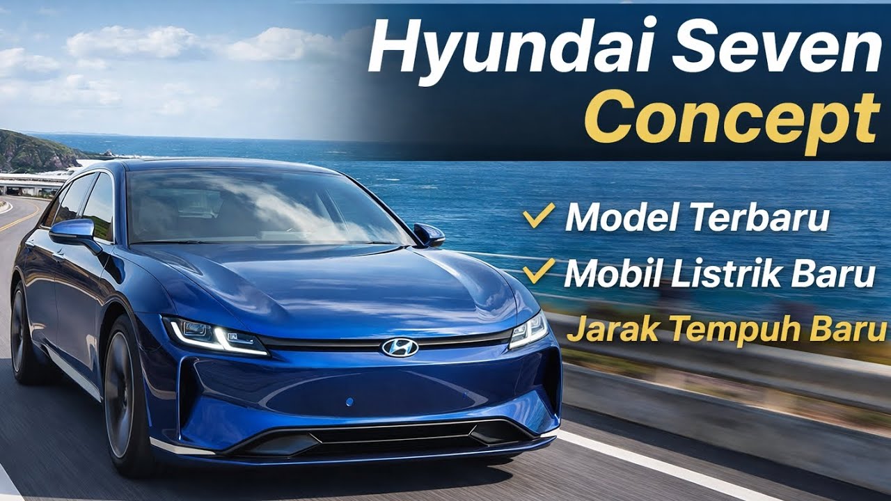 Hyundai Seven Concept 2026, desain futuristik SUV listrik yang bikin terpukau...!!!