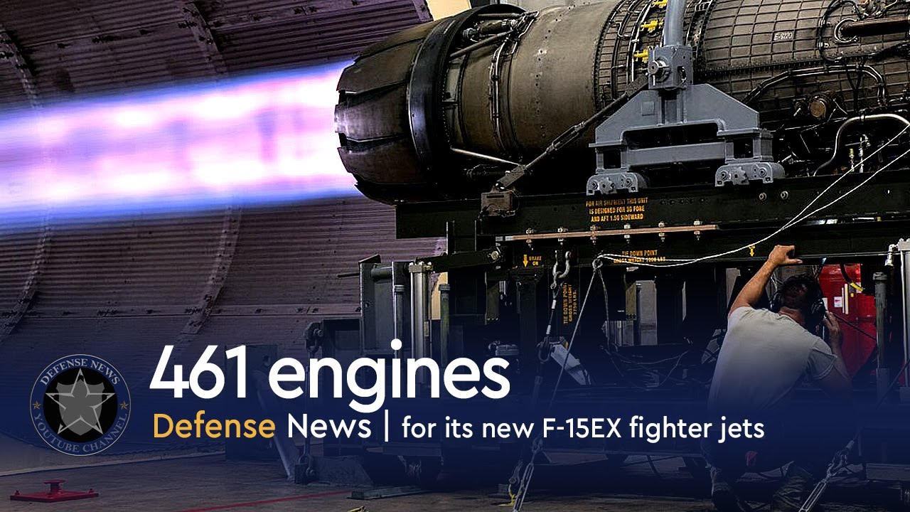 461 engines for its new F-15EX fighter jet