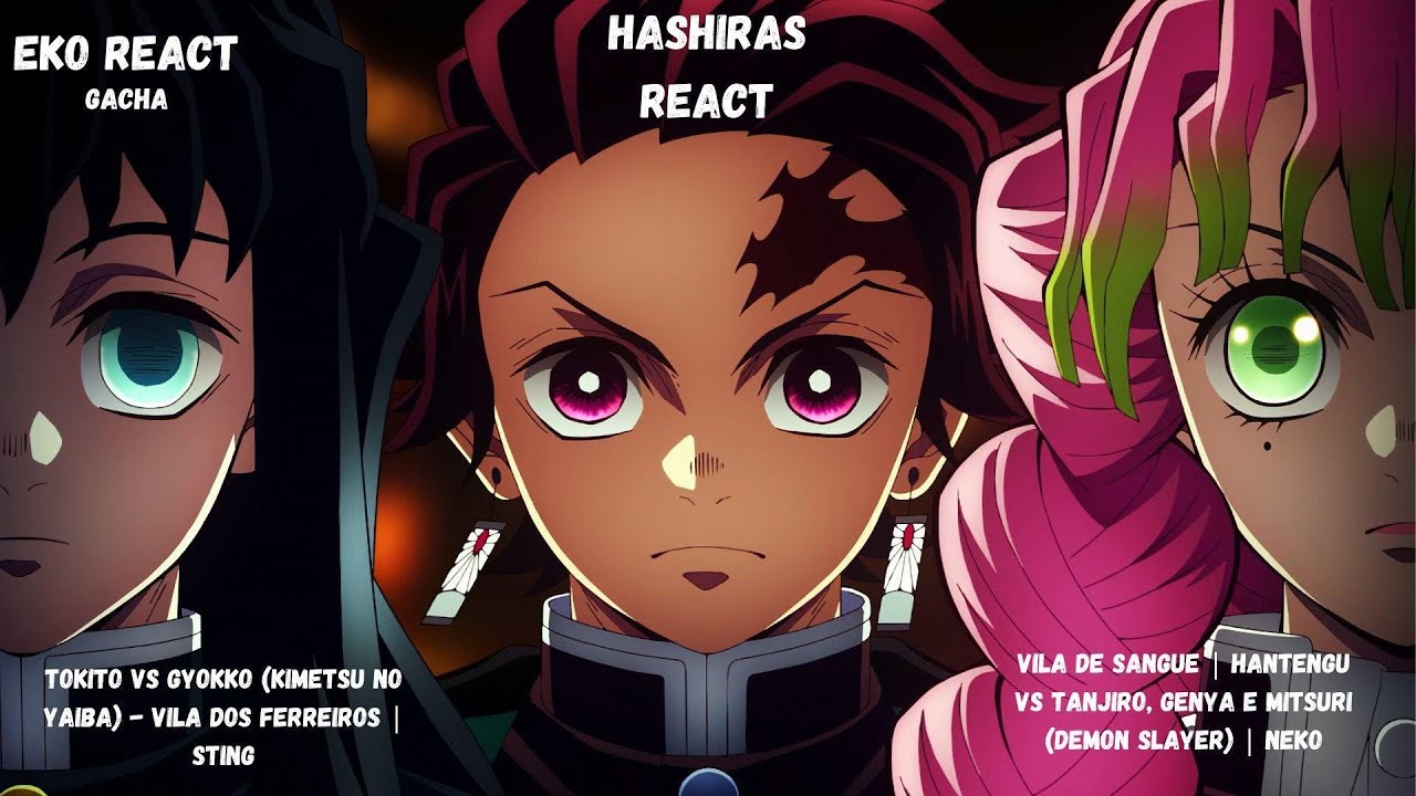 Hashiras React a Tokito vs Gyokko - Vila dos Ferreiros | Sting e Vila de Sangue | Neko