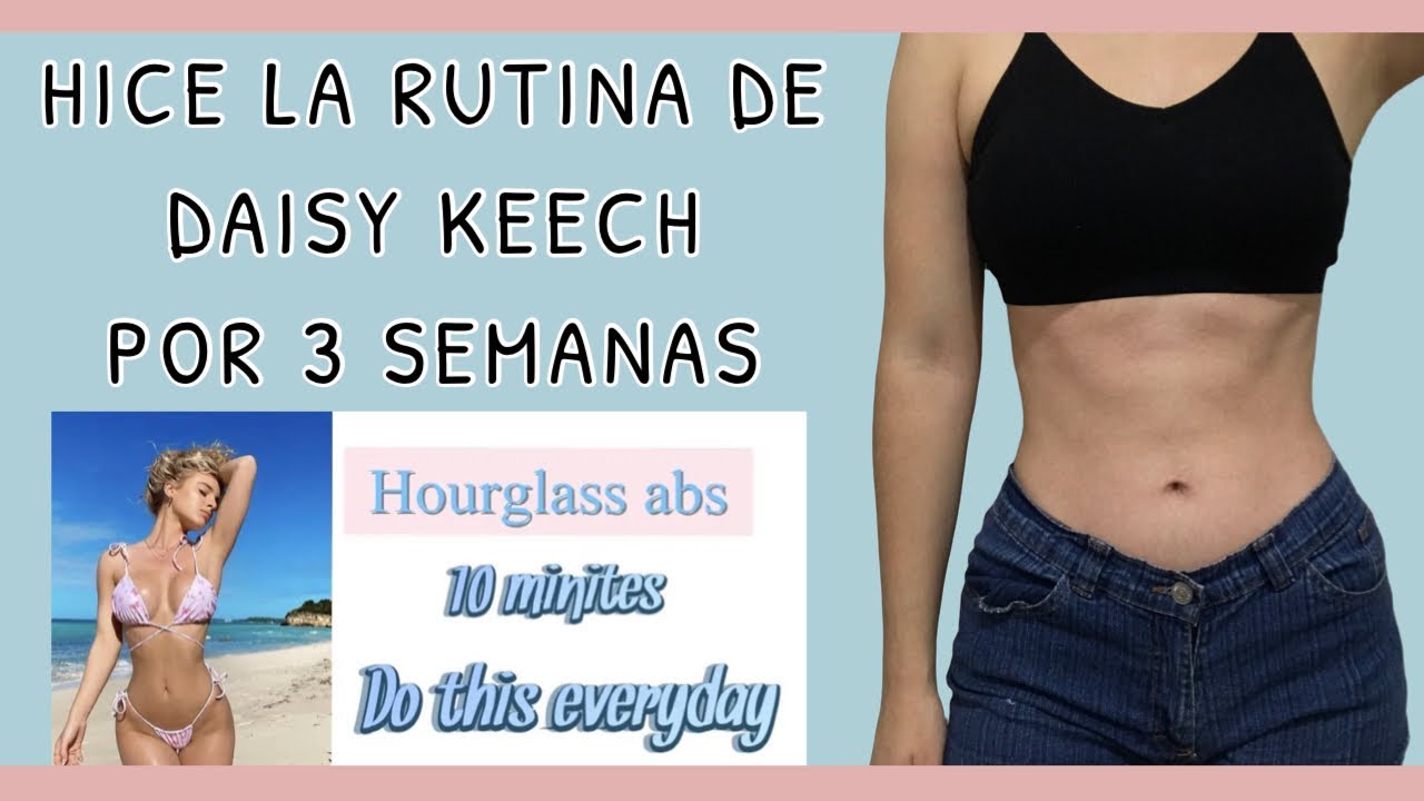 Hice la rutina de abdomen de Daisy Keech por 3 semanas / Julieta Toledo