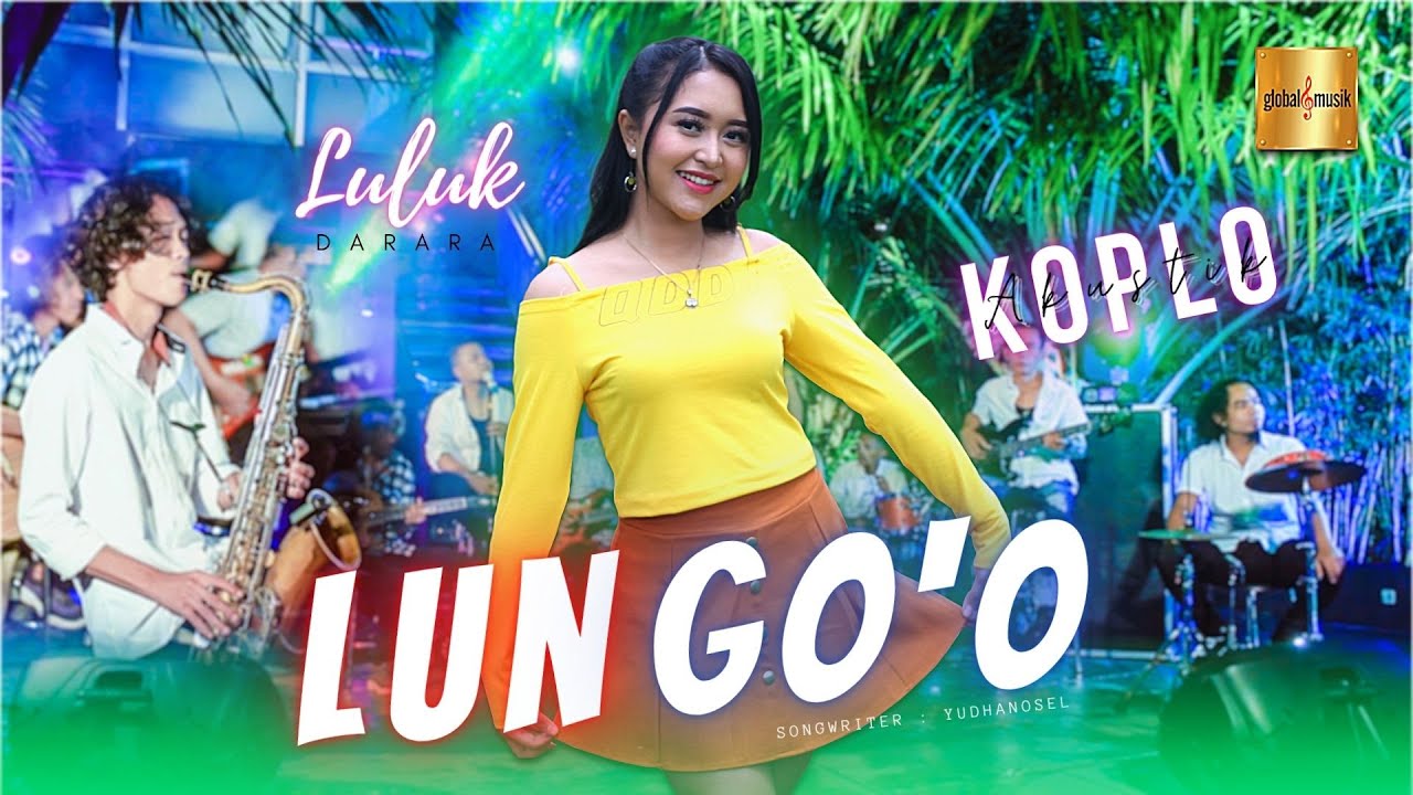 Luluk Darara - Lungo'O (Official Live Music)