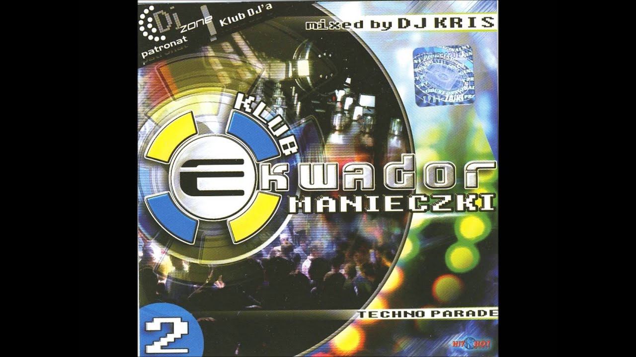 2. CRAZY PARIS (PARIS LATINO) - HORNY UNITED   EKWADOR MANIECZKI vol.2 Mixed by DJ KRIS