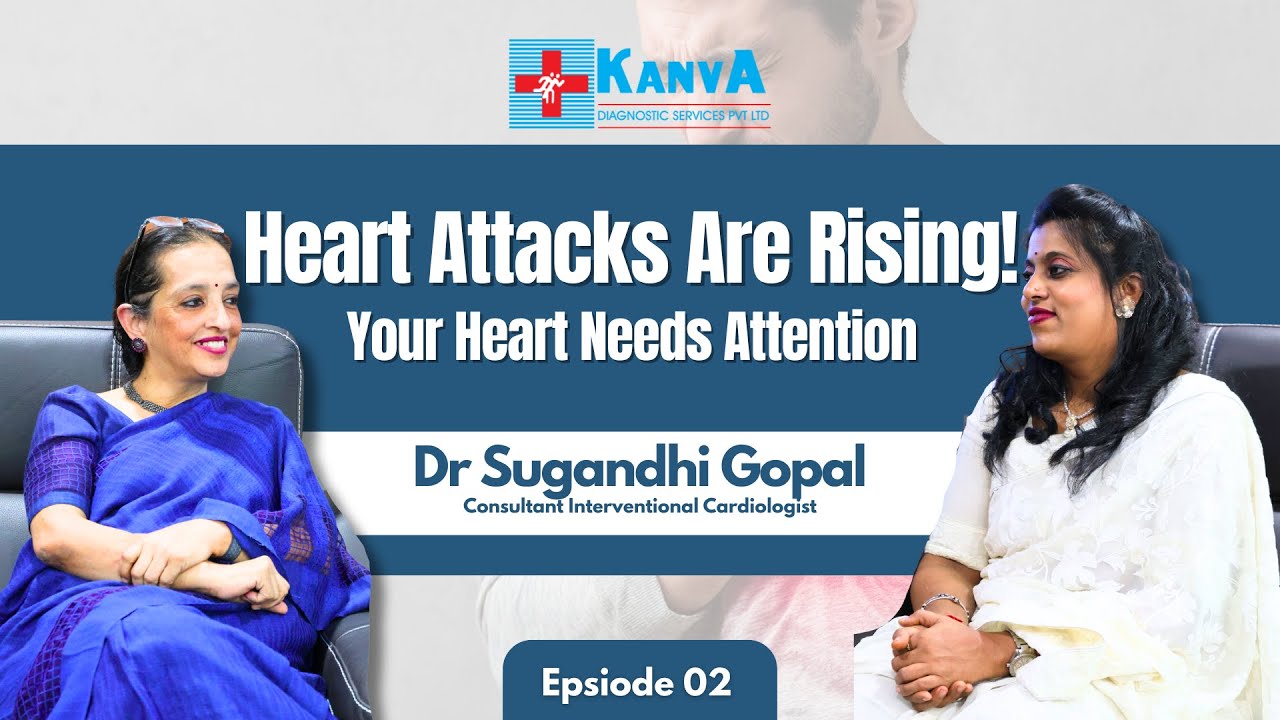 Sudden Heart Attacks: Truth Every Family Must Know | Dr. Sugandhi Gopal | Kanva Diagnostics
