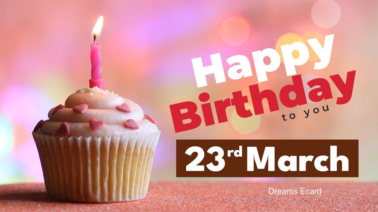 23rd March birthday | 23rd March happy birthday status | 23rd March birthday wishes🎉 #happybirthday