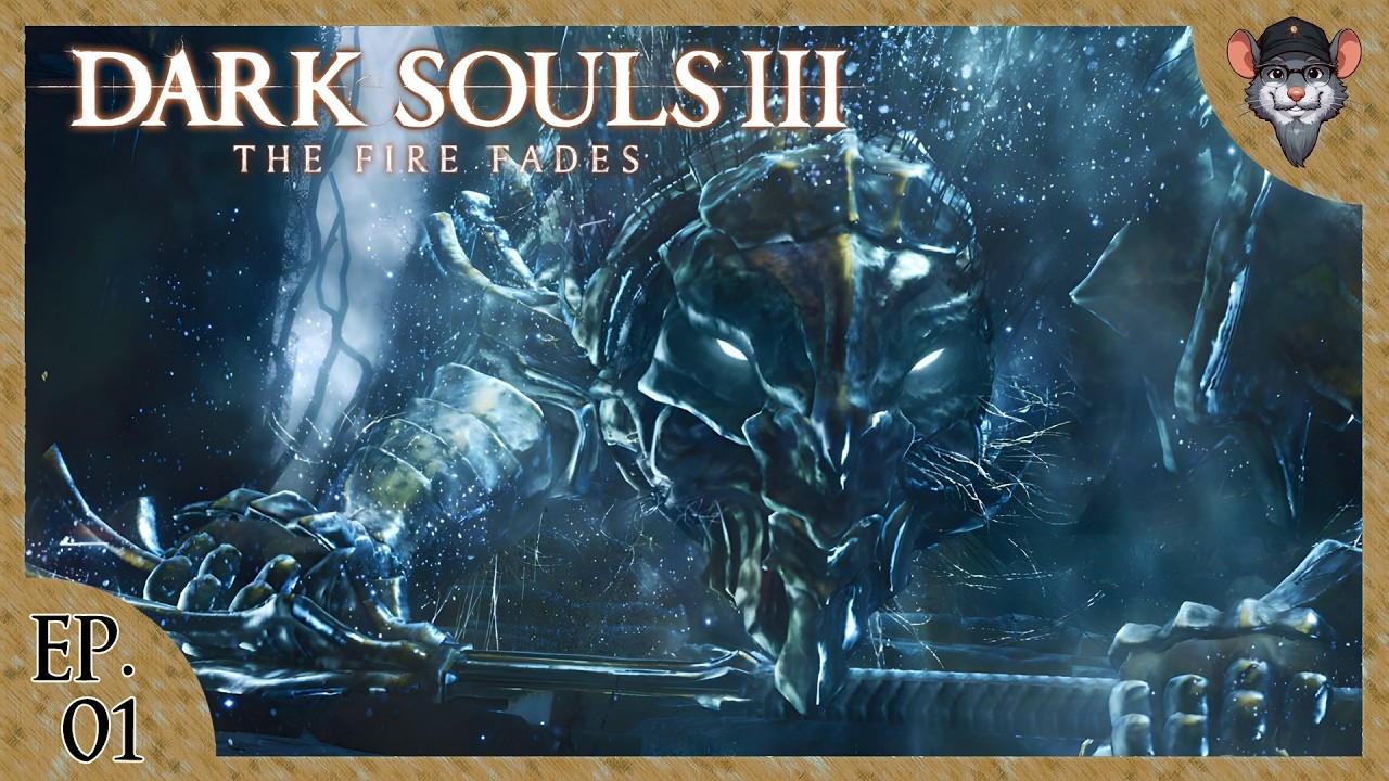Rediff 01 : On repart dans Lordran ! - Dark Souls 3
