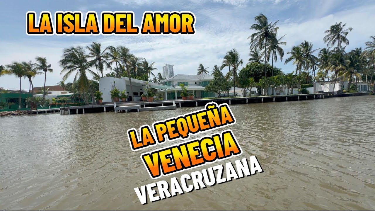 LA PEQUEÑA VENECIA VERACRUZANA EN BOCA DEL RIO VERACRUZ