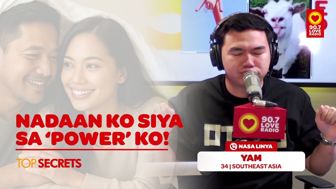 DINALA NIYA AKO SA CLIMAX AFTER KO SIYA TURUAN! - TOP SECRETS (November 28, 2025)