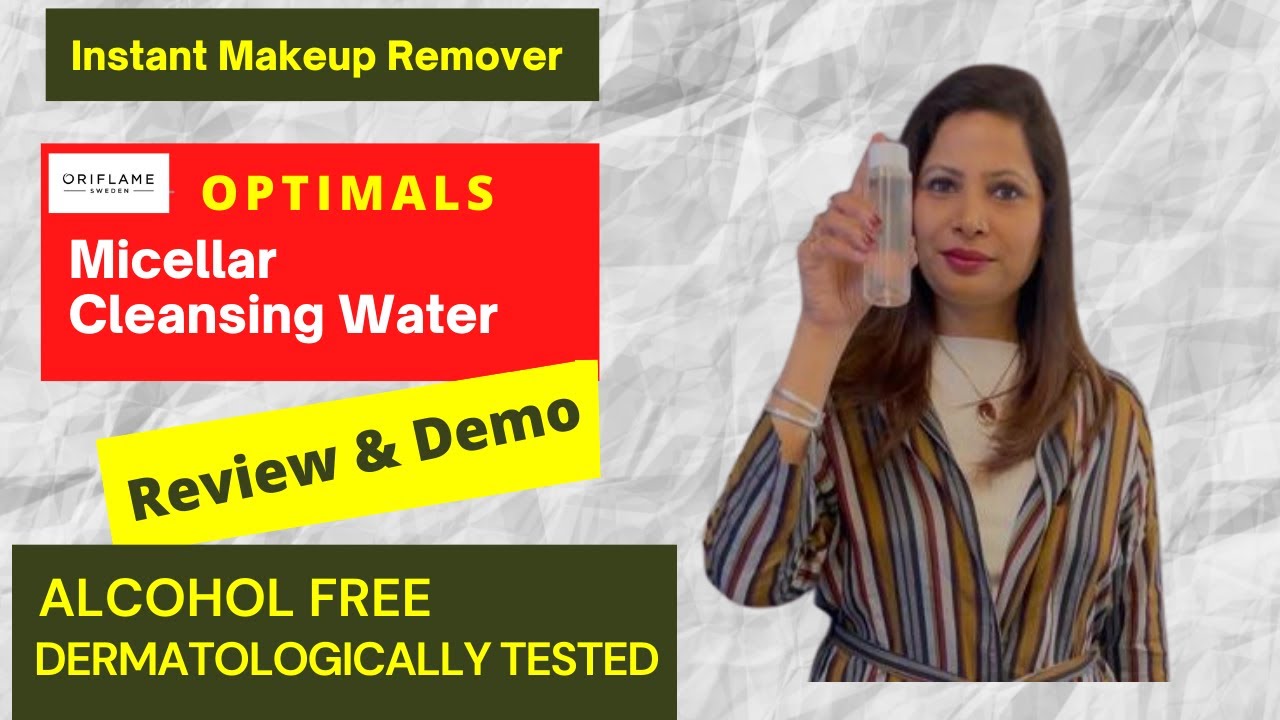 Oriflame | *New* Optimals Micellar Cleansing Water | Review and Demo | Makeup Remover Micellar Water