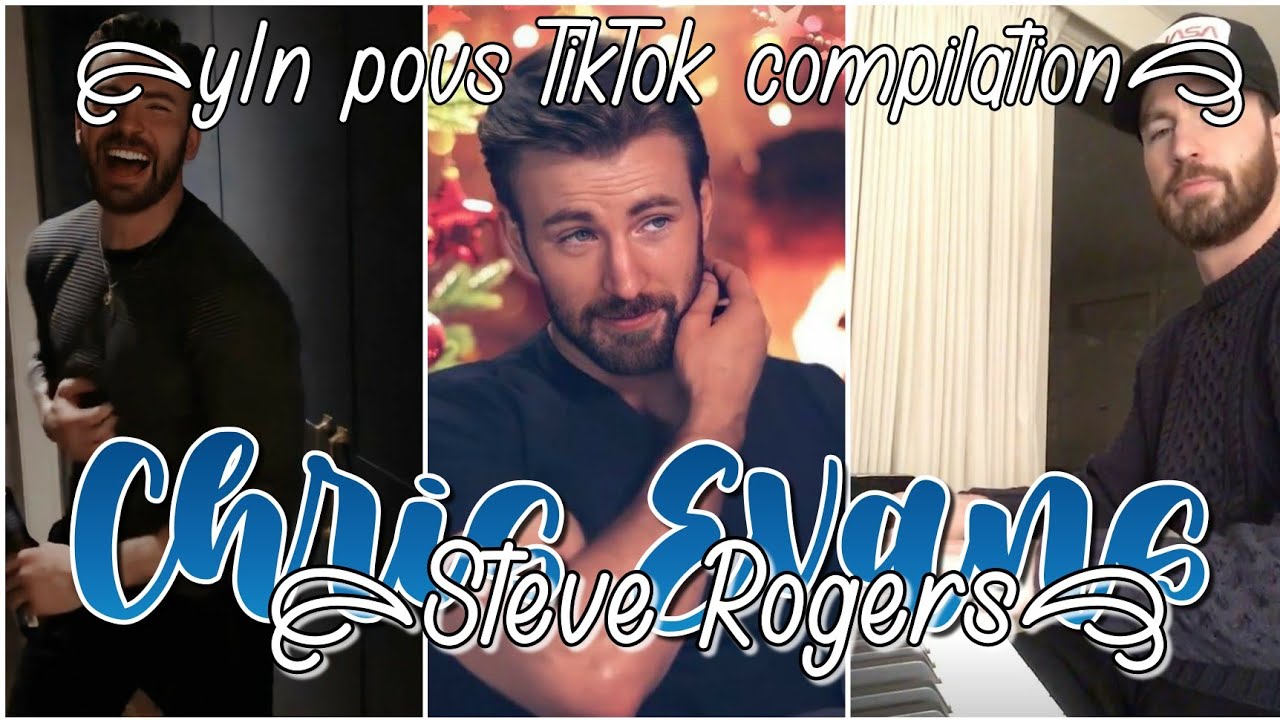 Chris Evans/Steve Rogers y/n povs || TikTok compilation 10