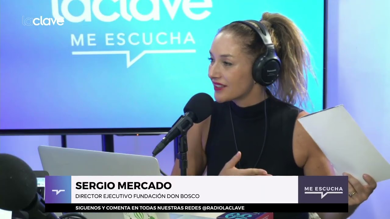 Sergio Mercado, Director Ejecutivo Fundación Don Bosco #ClaveSocial