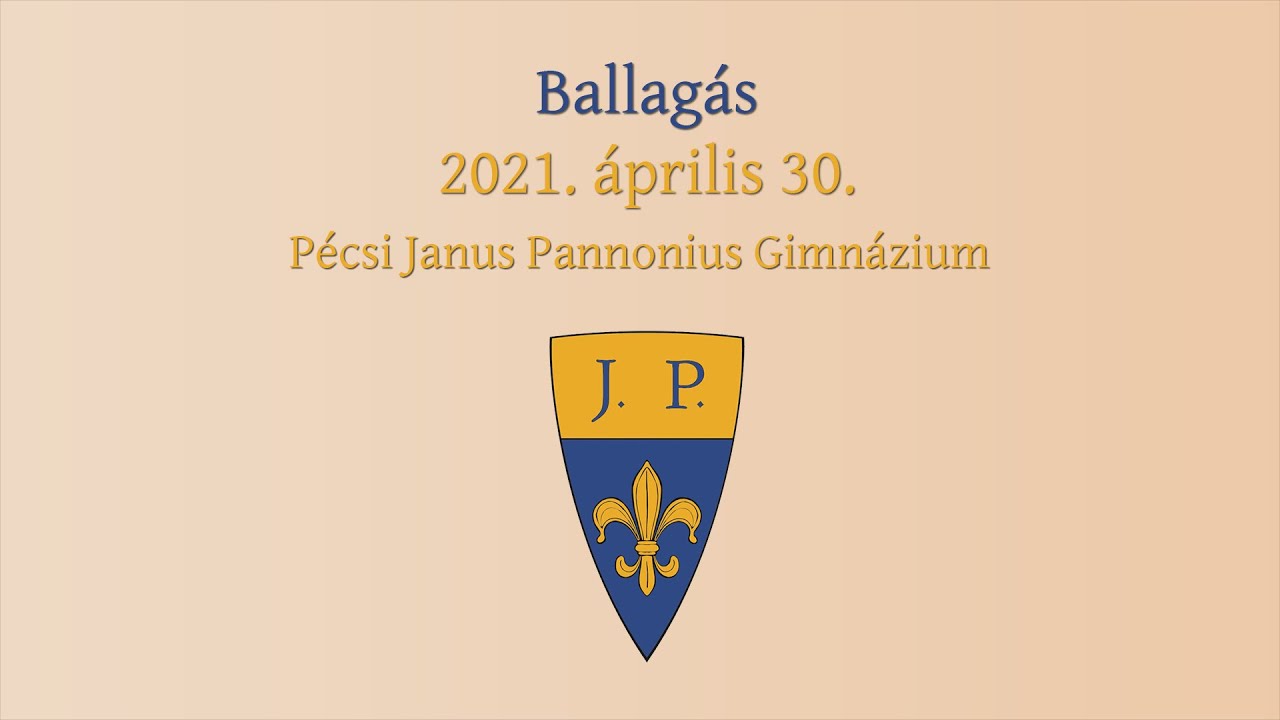 Ballagás - Pécsi Janus Pannonius Gimnázium