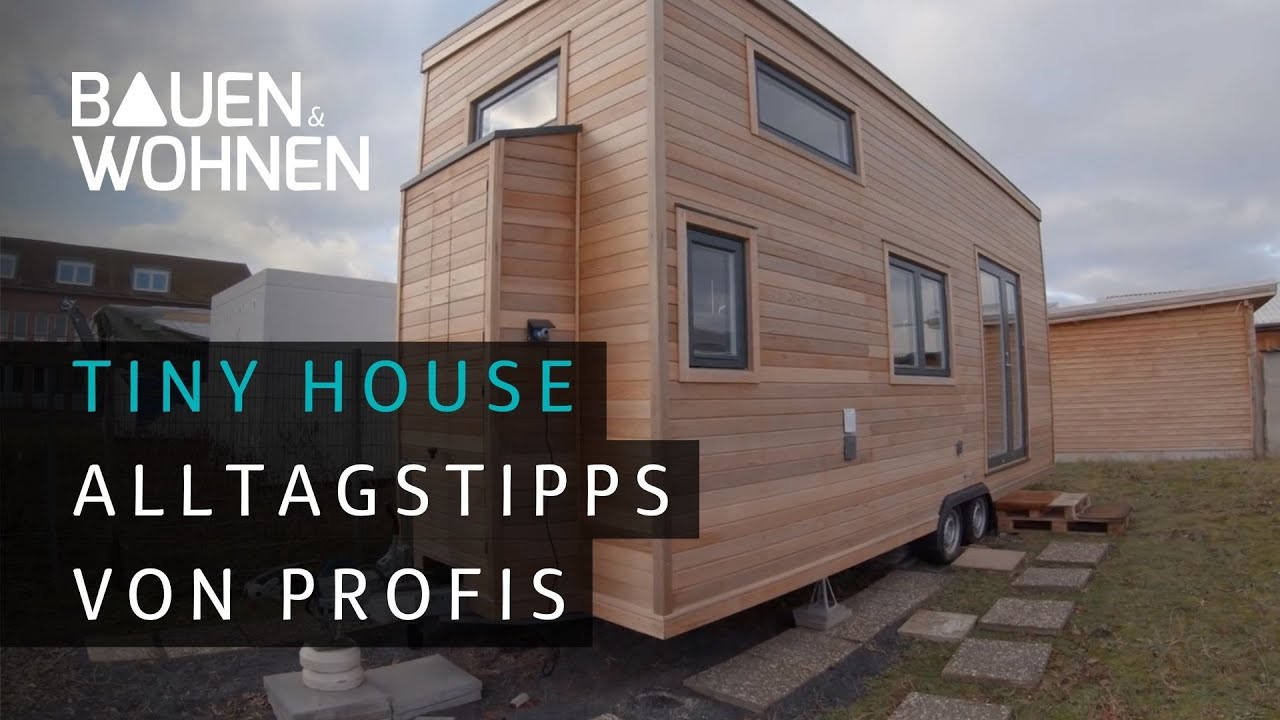 Tiny House: Geniale Tipps für ein Leben im Tiny House