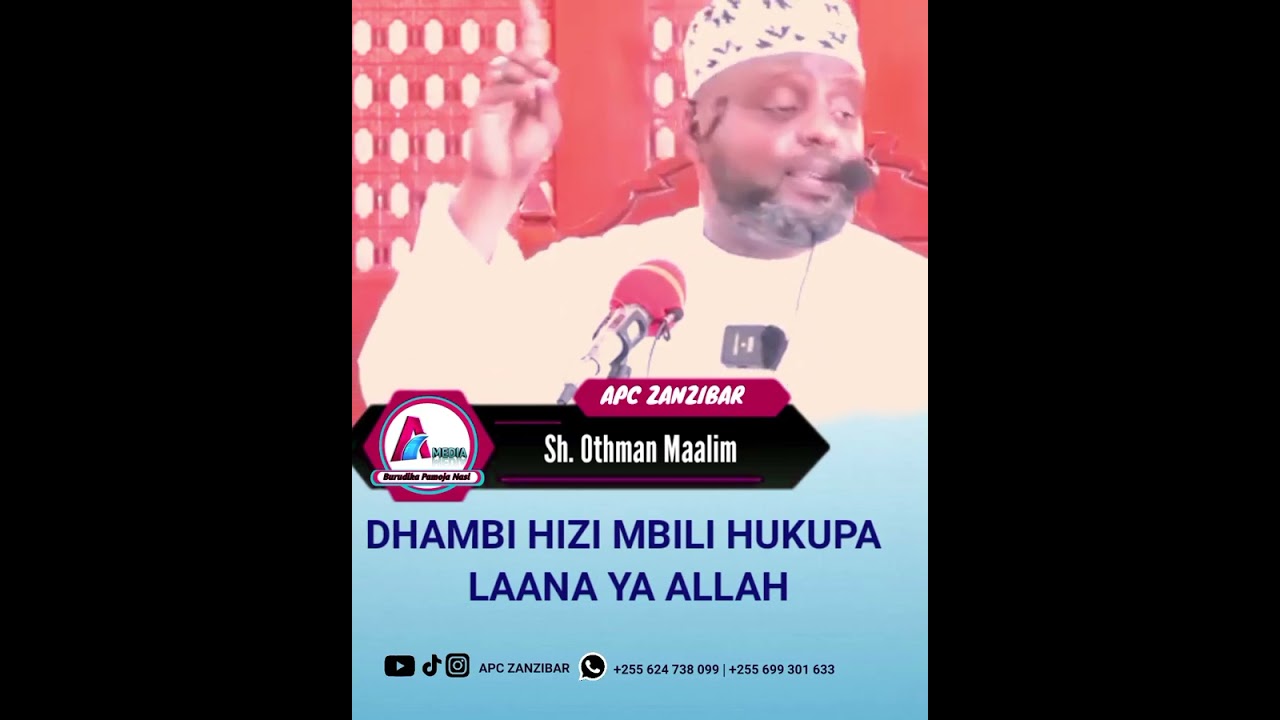 MASHEIKH ZETU: Dhambi hizi hukupa laana sheikh Othman Maalim