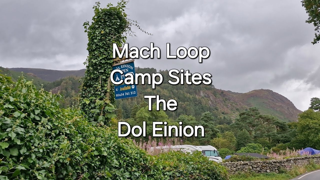 Mach Loop Campsites , The Dol Einion near Cad West, Wales