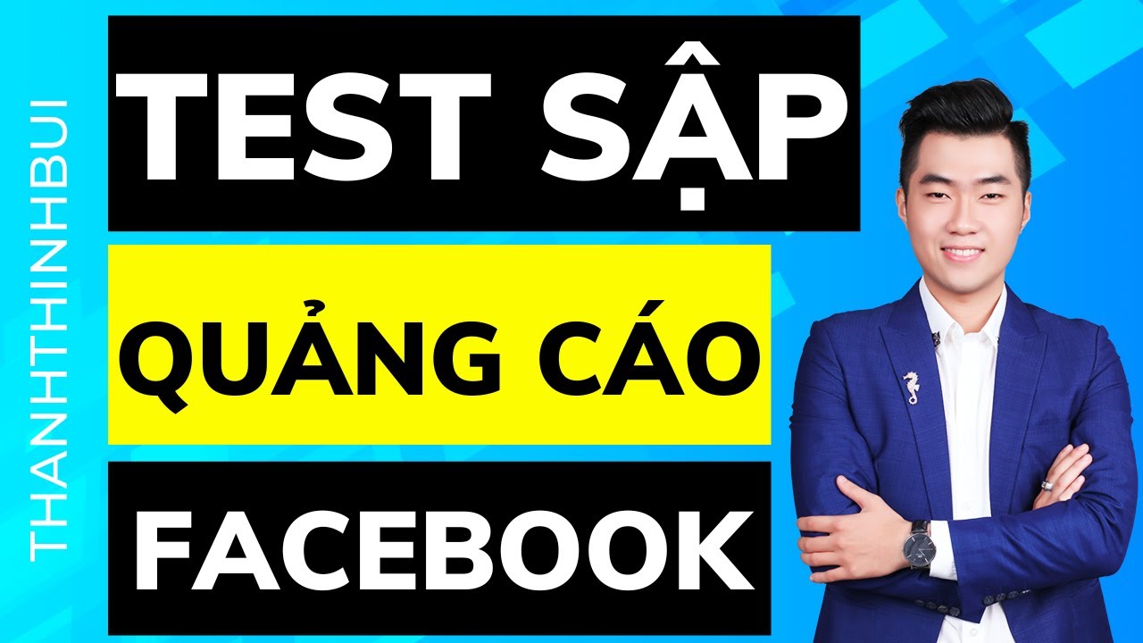 Cách test quảng cáo Facebook hiệu quả nhất