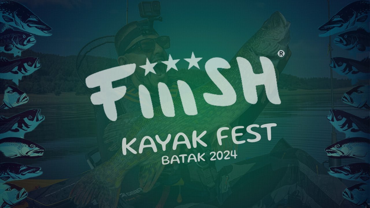 Fiiish каяк фест язовир Батак 2024 - Състезание по спининг риболов от каяк