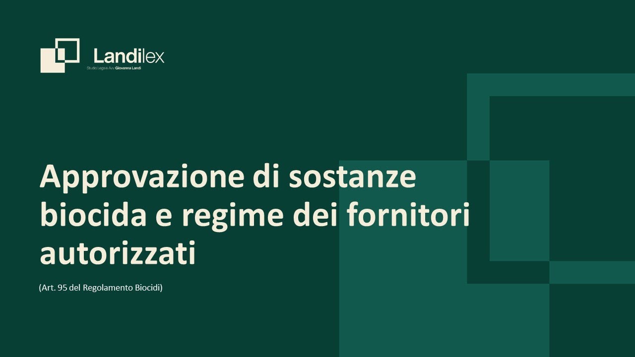 Approvazione di sostanze biocide e regime dei fornitori autorizzati