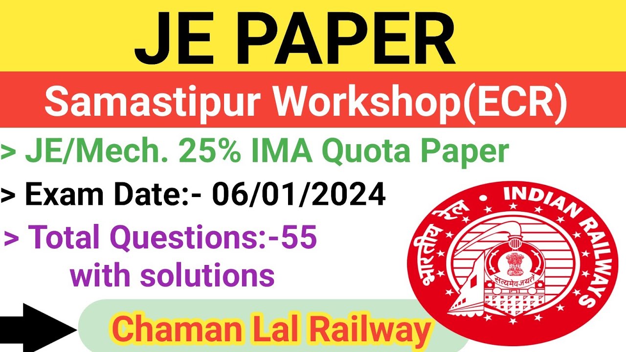 Samastipur Workshop(ECR) 06/01/2024 JE Paper solution @Chaman Lal Railway #je #railway #ldce