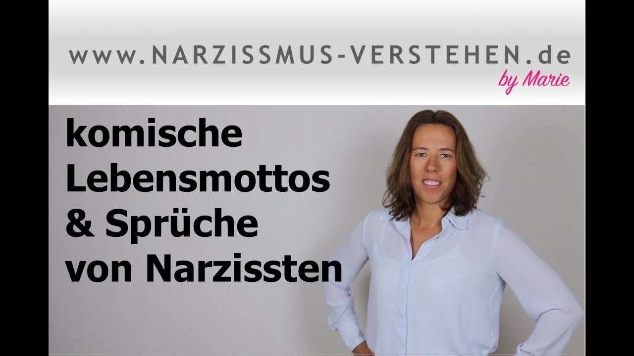 komische Lebensmottos & typische Sätze von Narzissten - wie Du Dich positionieren kannst