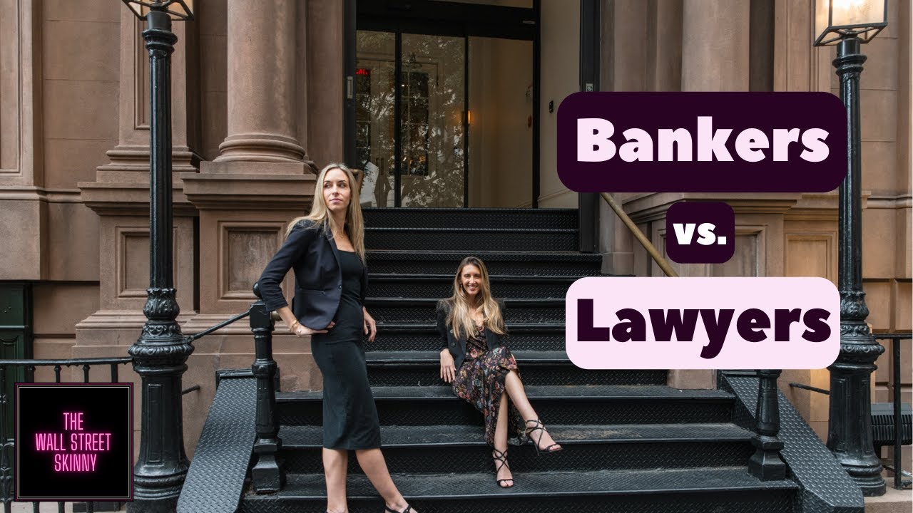 Bankers vs. Lawyers