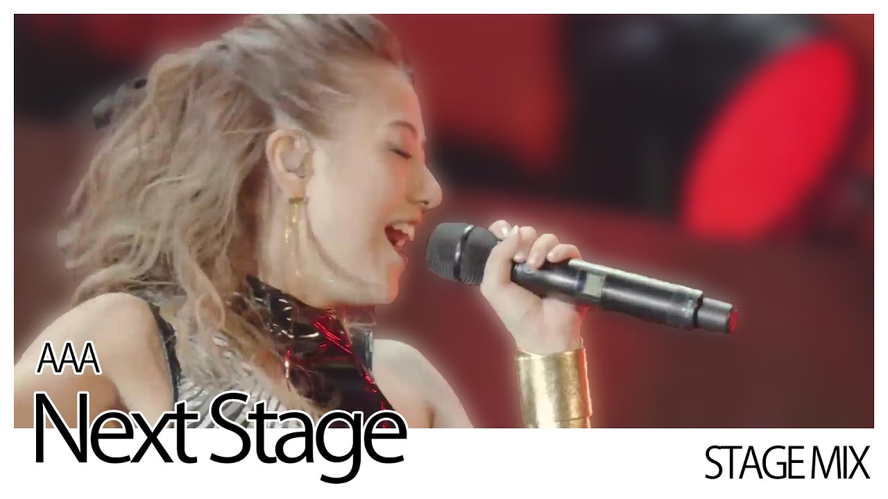 AAA - Next Stage [Stage Mix]