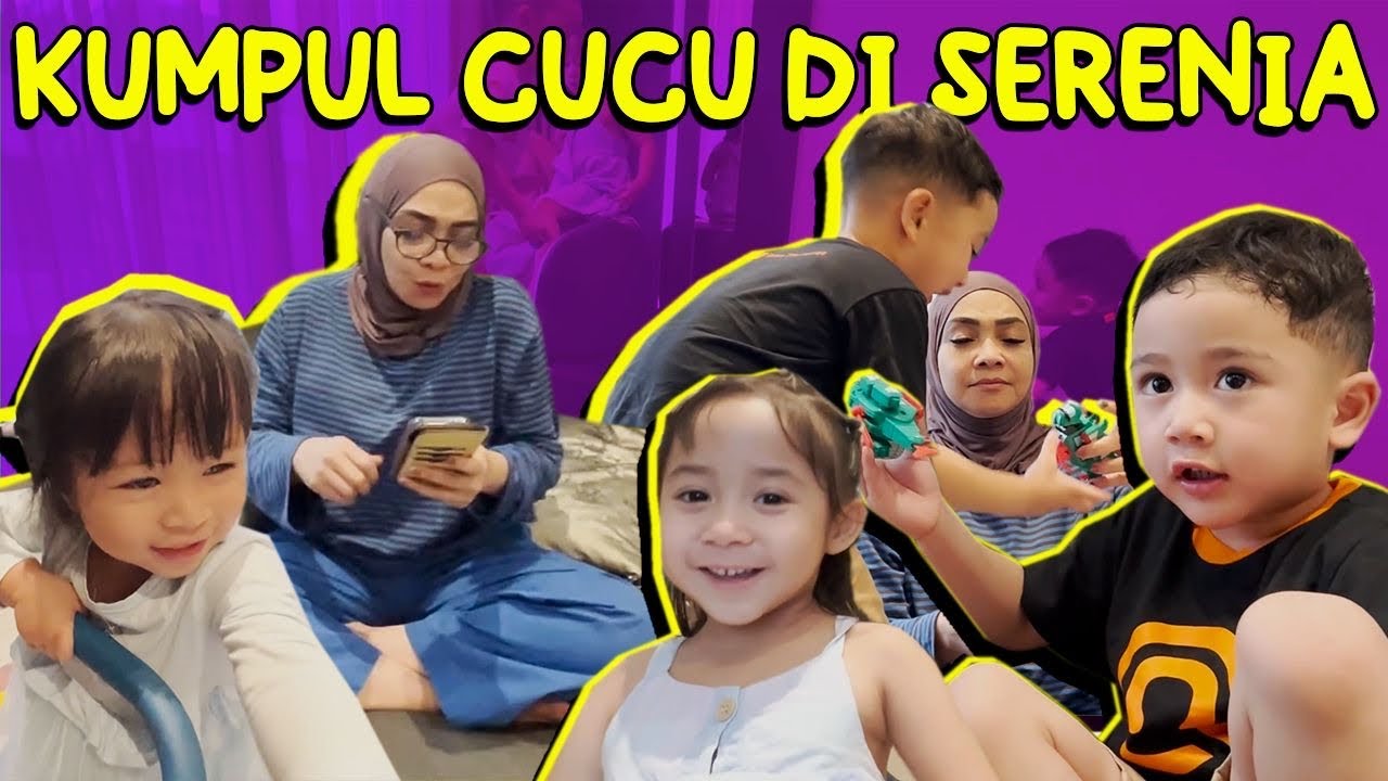 MAMA RIETA NGUMPUL CUCU DI SERENIA.. NGAKAK BGT DENGERIN OCEHAN CUCU2 TITA, PINTAR2 MASYALLAH!!