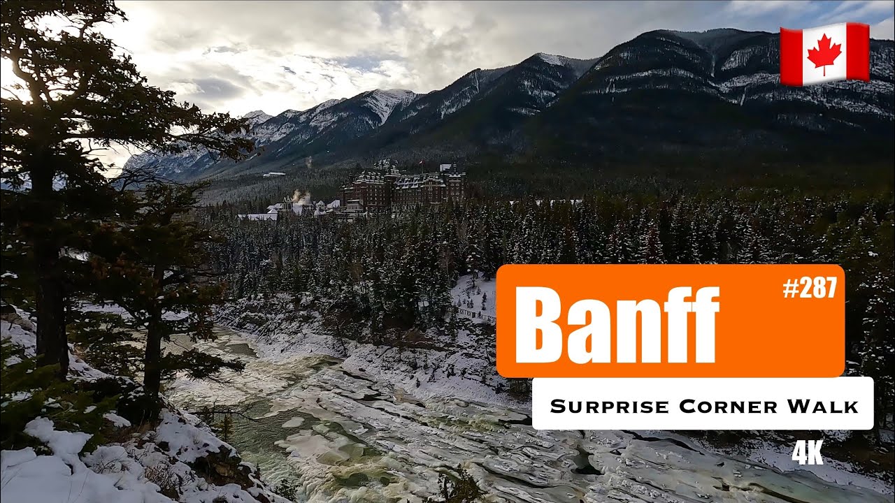 [4K] Banff Morning Walk: Surprise Corner & The Castle View, Banff National Park, Canada | #287