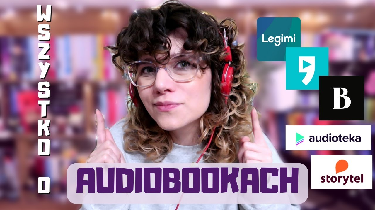 Wszystko o audiobookach - jak zacząć, jaką aplikację wybrać itd