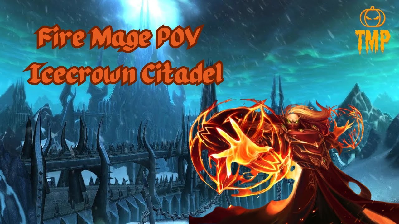Fire/Arcane Mage POV - Eon Guild Run (Warmane server - Lordareon realm)