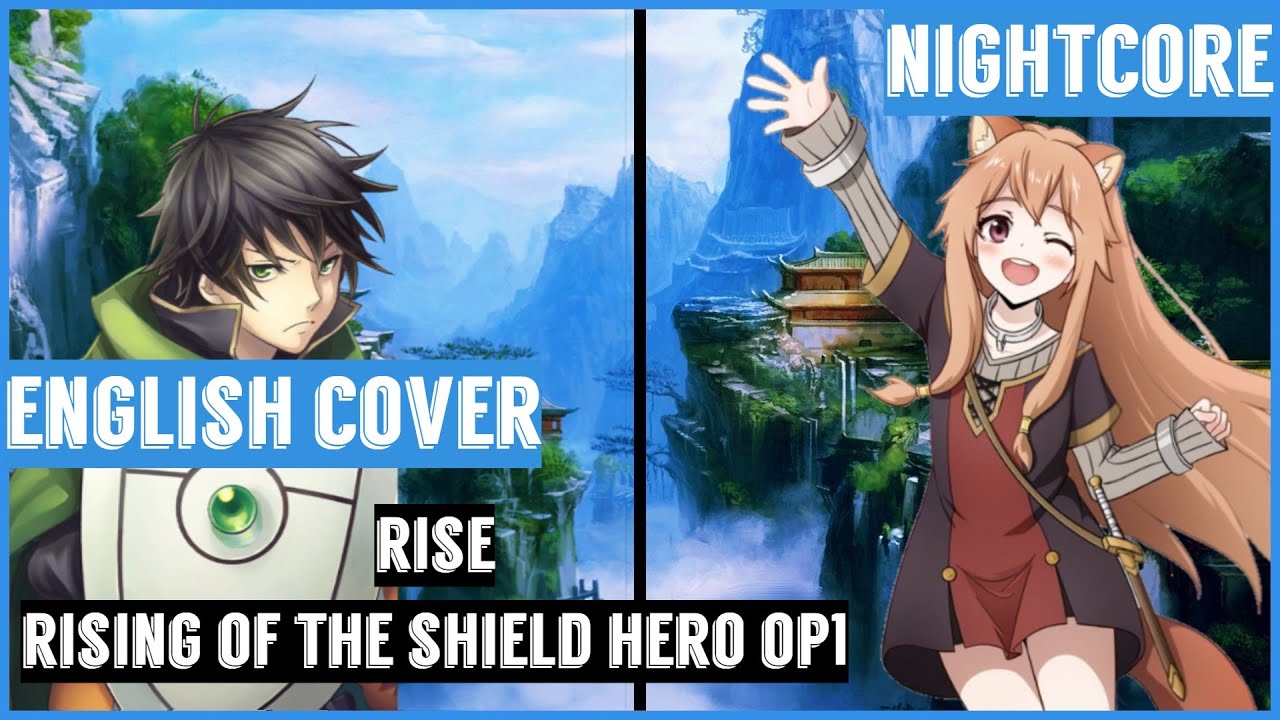 Nightcore Rise-Rising Of the Shield Hero Op {Switching Vocals} (English Cover) [Lyrics]