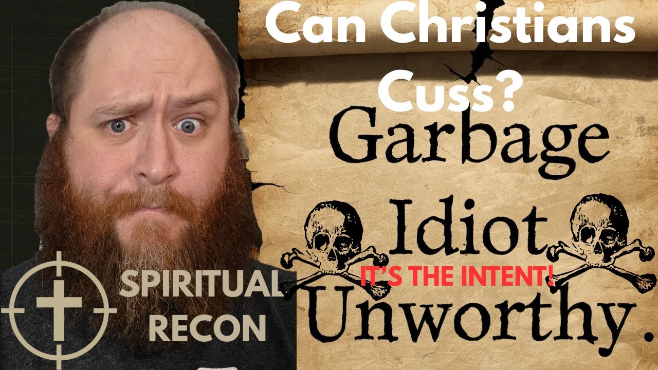 The Christian’s Swear Word? Why Intent Matters More Than Vocabulary (Ephesians 4:29)