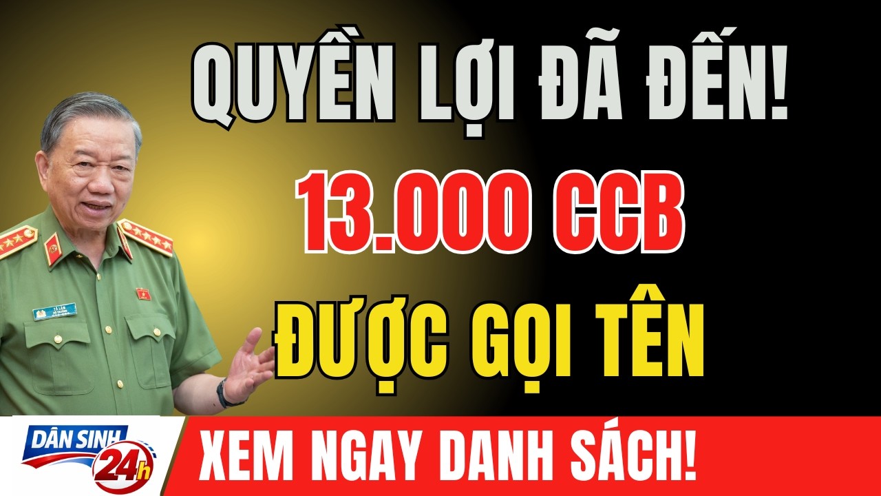 CẬP NHẬT MỚI NHẤT: 13.000 CỰU CHIẾN BINH CHÍNH THỨC ĐƯỢC THỤ HƯỞNG THEO QUYẾT ĐỊNH 62!