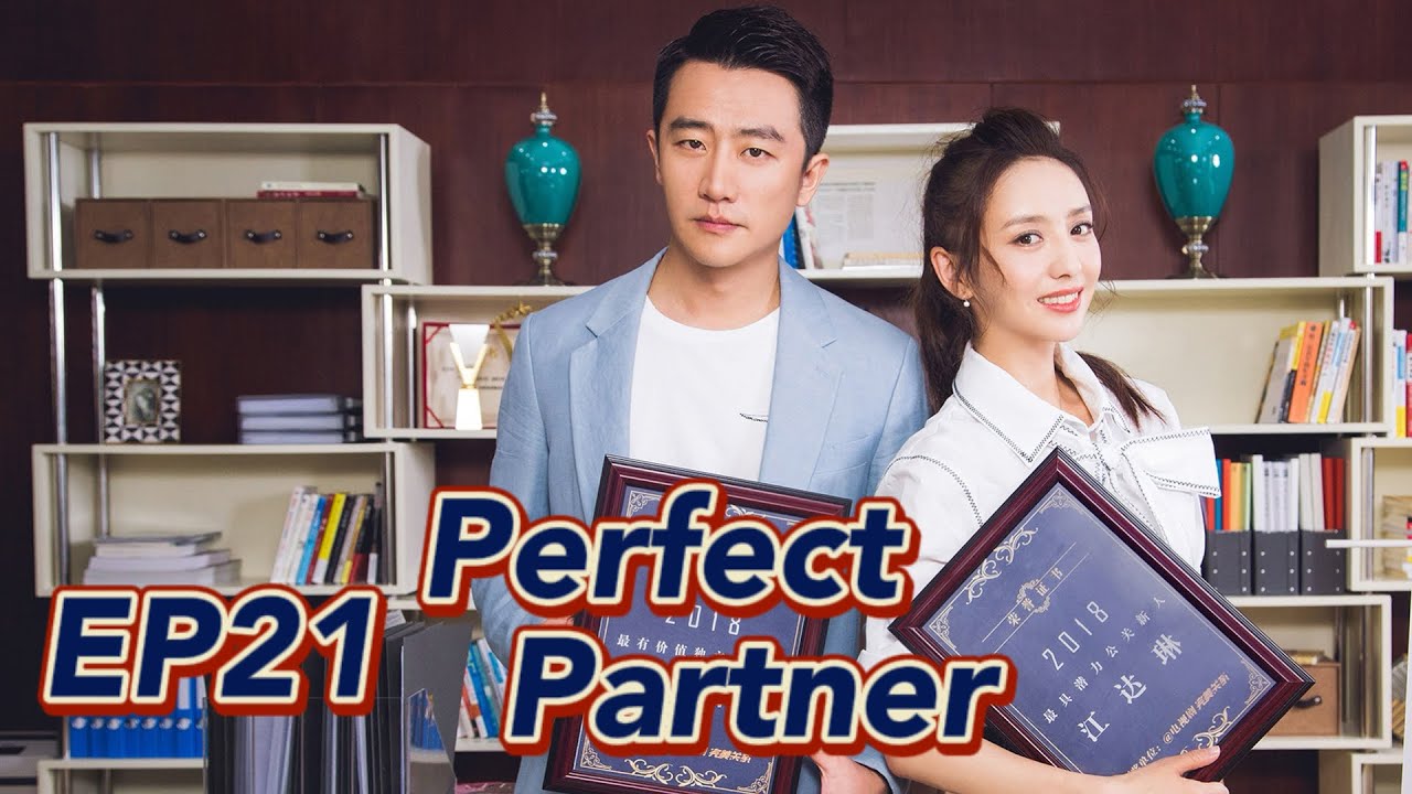 [Workplace Drama] Perfect Partner EP21 | Starring: Huang Xuan, Tong Liya | ENG SUB【Huace TV English】