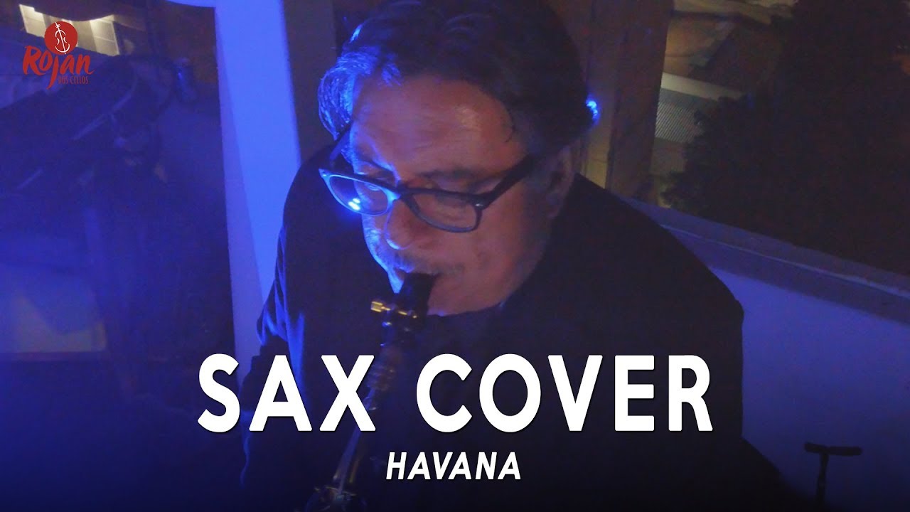 Camila Cabello - Havana (Sax Cover)
