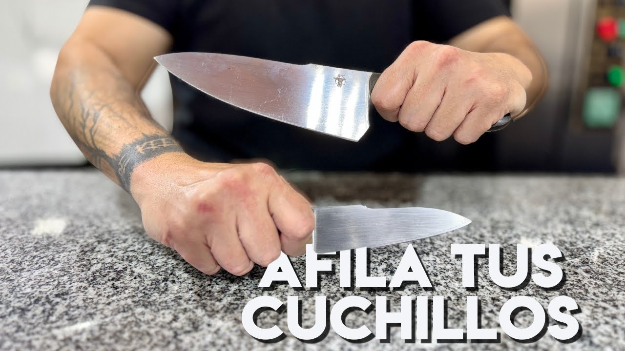 AFILÁ TUS CUCHILLOS: Guía completa.