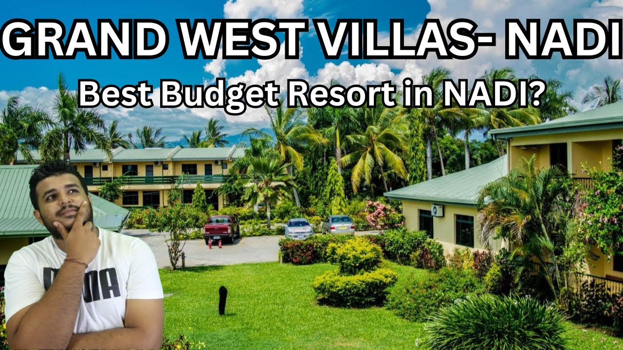 Grand West Villas - Best Budget Hotel in Nadi, Fiji?