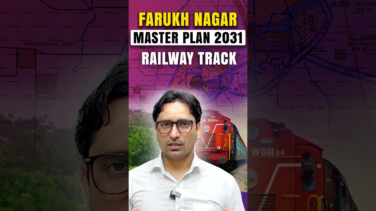 Farukhnagar Master Plan 2031 | Railway Line Alignment & Sector Planning Explained