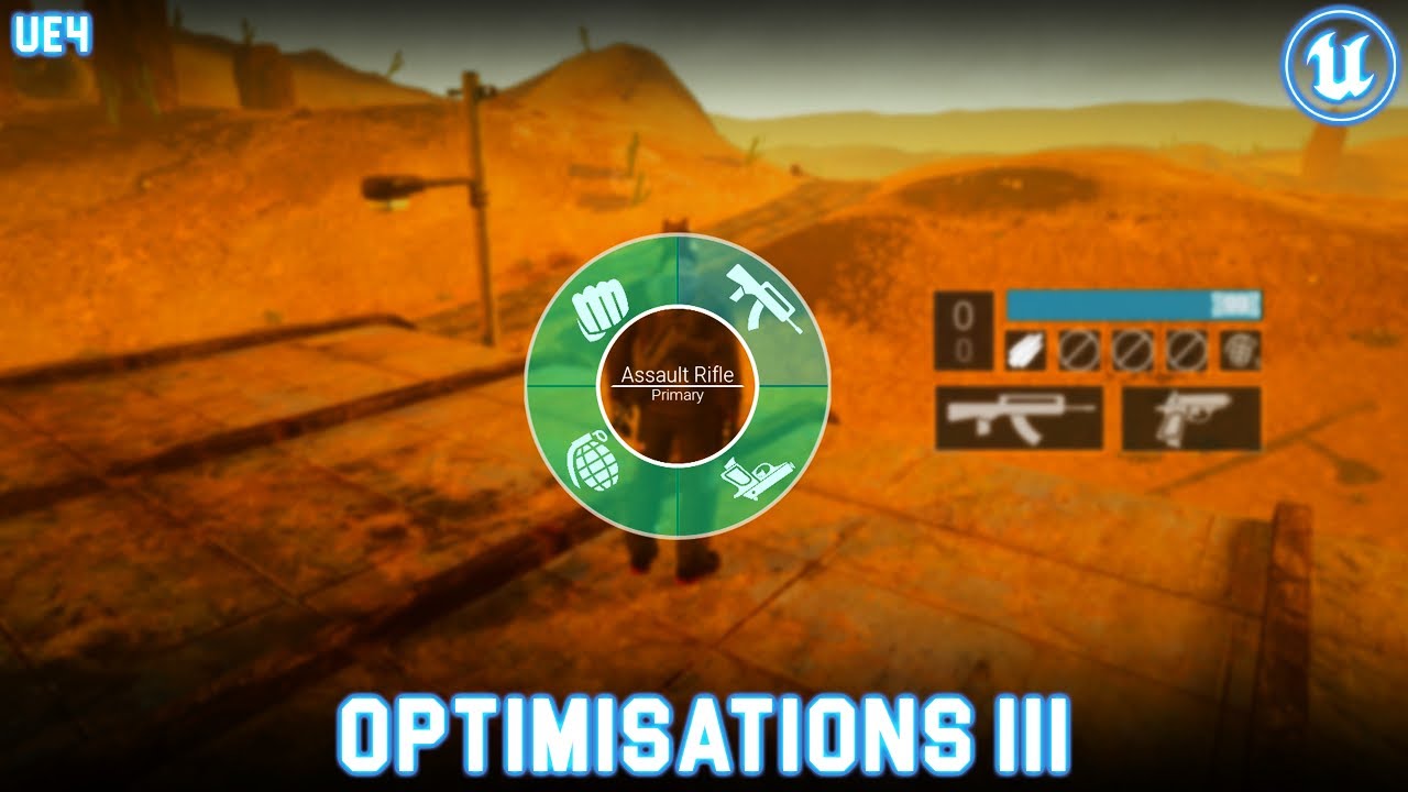 UE4: Third person project| Optimisations and updates III