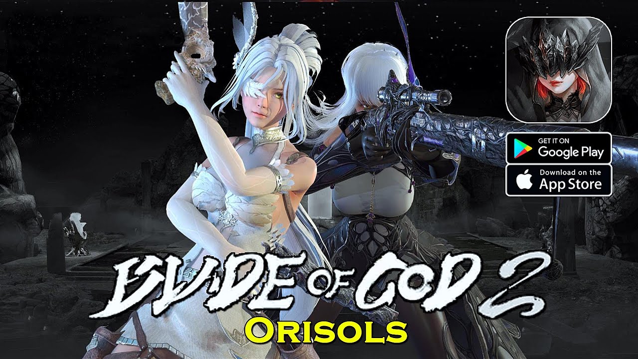 Blade of God II: Orisols (ENG) - Official Launch Gameplay (Android/iOS)
